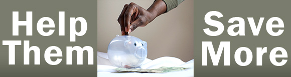 A hand placing a coin into the slot of a piggy bank. On either side of the image is text which reads help them save more.